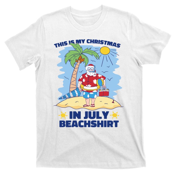 This Is My Christmas In July Beachshirt Funny Xmas Santa T-Shirt