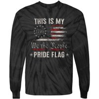 This Is My Pride Flag 1776 American 4th of July Patriotic Tie-Dye Long Sleeve Shirt