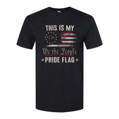 This Is My Pride Flag 1776 American 4th of July Patriotic Softstyle CVC T-Shirt