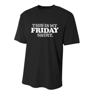 This Is My Friday Funny Vintage Retro Distressed Youth Performance Sprint T-Shirt