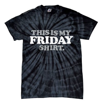 This Is My Friday Funny Vintage Retro Distressed Tie-Dye T-Shirt