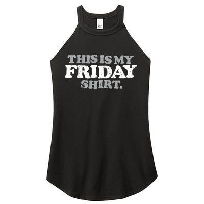 This Is My Friday Funny Vintage Retro Distressed Women's Perfect Tri Rocker Tank
