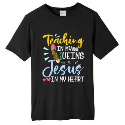 Teaching In My Veins Jesus In My Heart Christian Teacher Tall Fusion ChromaSoft Performance T-Shirt