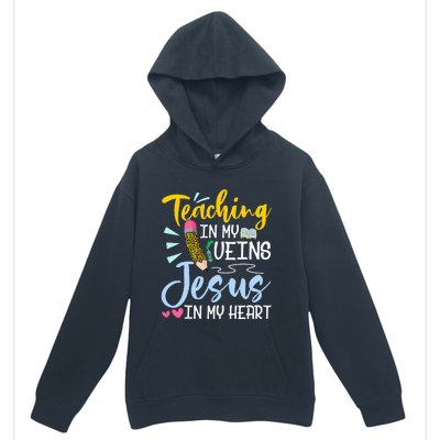 Teaching In My Veins Jesus In My Heart Christian Teacher Urban Pullover Hoodie