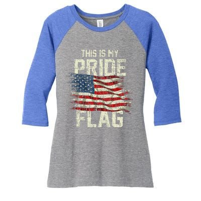 This Is My Pride Flag USA American 4th Of July Patriotic Tank Top Women's Tri-Blend 3/4-Sleeve Raglan Shirt