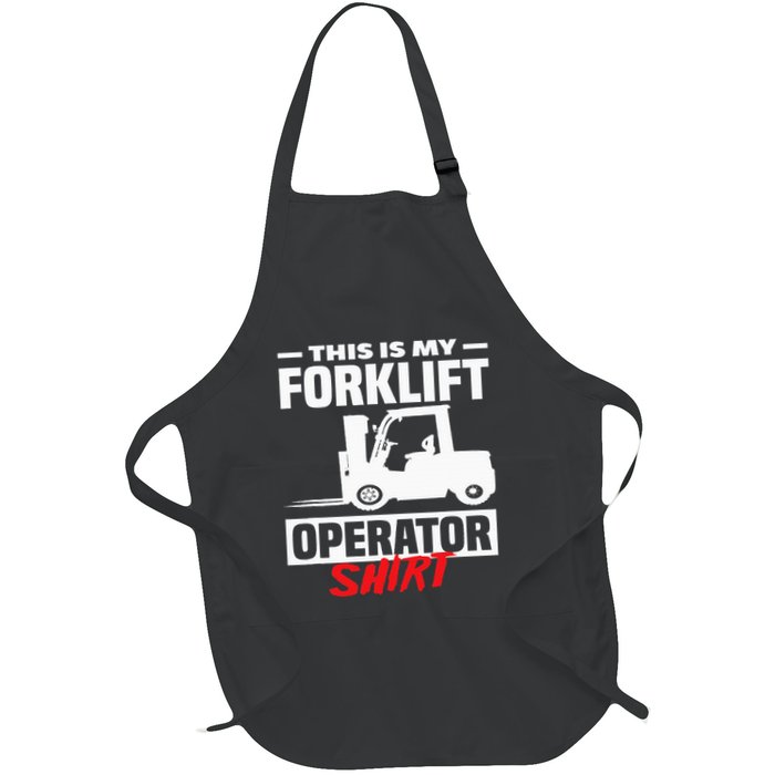 This Is My Forklift Operator Forklift Apron
