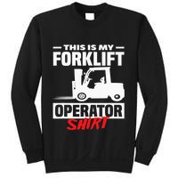 This Is My Forklift Operator Forklift Sweatshirt