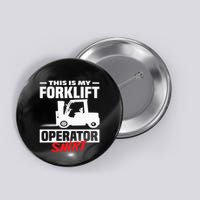 This Is My Forklift Operator Forklift Button