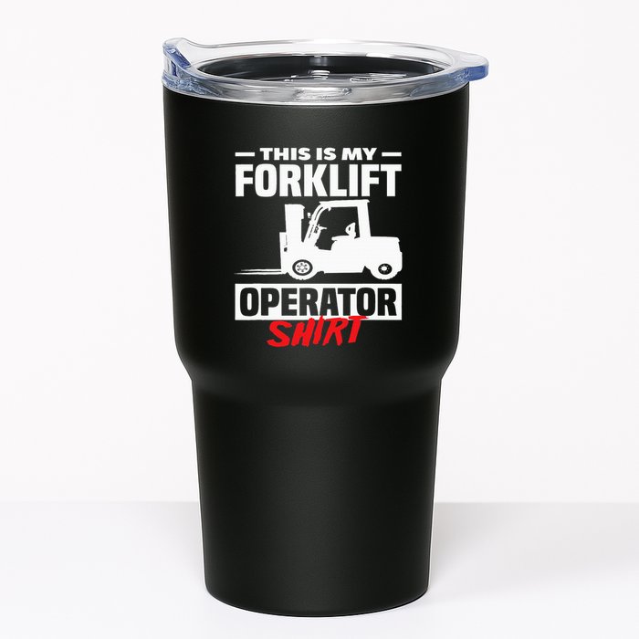 This Is My Forklift Operator Forklift Tumbler