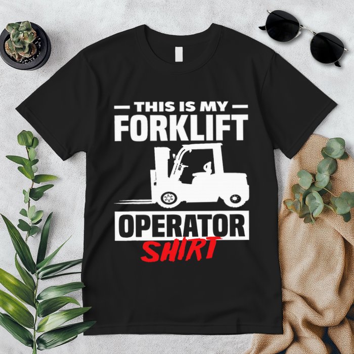 This Is My Forklift Operator Forklift Premium T-Shirt