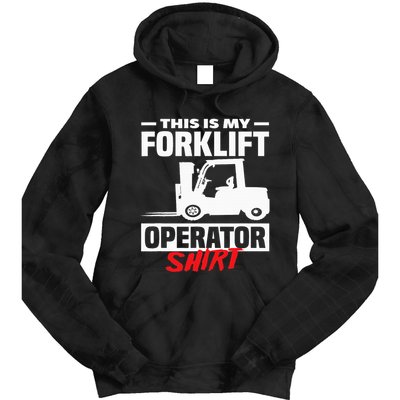 This Is My Forklift Operator Forklift Tie Dye Hoodie