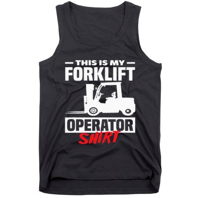 This Is My Forklift Operator Forklift Tank Top
