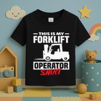 This Is My Forklift Operator Forklift Toddler T-Shirt