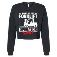 This Is My Forklift Operator Forklift Cropped Pullover Crew