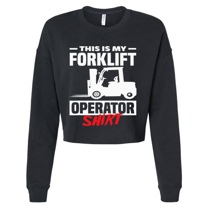 This Is My Forklift Operator Forklift Cropped Pullover Crew