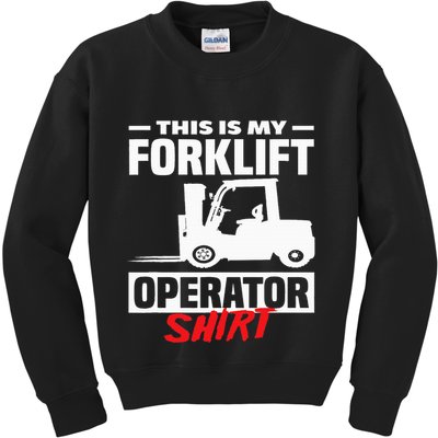 This Is My Forklift Operator Forklift Kids Sweatshirt