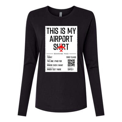 This Is My Airpor Family Travel Gift Womens Cotton Relaxed Long Sleeve T-Shirt