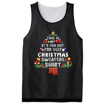 This Is My Its Too Hot For Ugly Christmas Sweaters Family Mesh Reversible Basketball Jersey Tank