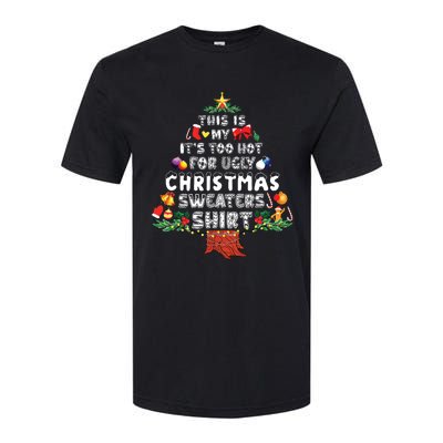 This Is My Its Too Hot For Ugly Christmas Sweaters Family Softstyle CVC T-Shirt