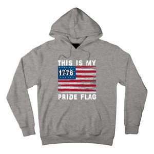 This Is My Pride Flag USA American 4th Of July Patriotic Tall Hoodie