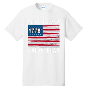 This Is My Pride Flag USA American 4th Of July Patriotic Tall T-Shirt