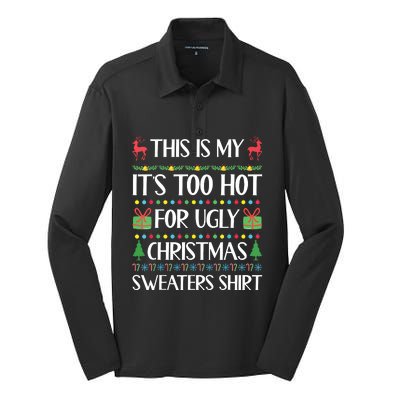 This Is My Its Too Hot For Ugly Christmas Sweaters Silk Touch Performance Long Sleeve Polo