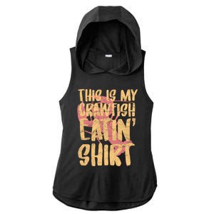 This Is My Crawfish Eatin Gift Boil Season Gift Ladies PosiCharge Tri-Blend Wicking Draft Hoodie Tank