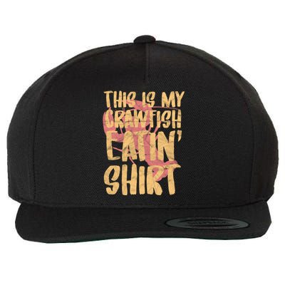 This Is My Crawfish Eatin Gift Boil Season Gift Wool Snapback Cap