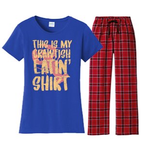 This Is My Crawfish Eatin Gift Boil Season Gift Women's Flannel Pajama Set