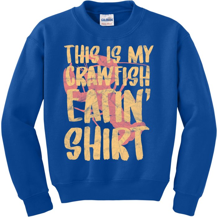 This Is My Crawfish Eatin Gift Boil Season Gift Kids Sweatshirt