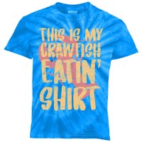 This Is My Crawfish Eatin Gift Boil Season Gift Kids Tie-Dye T-Shirt