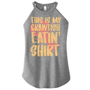 This Is My Crawfish Eatin Gift Boil Season Gift Women's Perfect Tri Rocker Tank