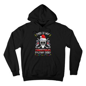 This Is My Christmas Pajama Funny Ice hockey Christmas Hoodie