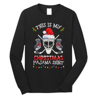 This Is My Christmas Pajama Funny Ice hockey Christmas Long Sleeve Shirt