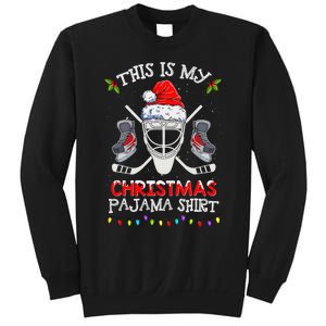 This Is My Christmas Pajama Funny Ice hockey Christmas Sweatshirt