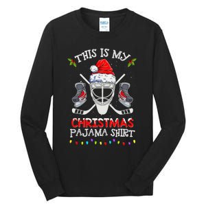 This Is My Christmas Pajama Funny Ice hockey Christmas Tall Long Sleeve T-Shirt