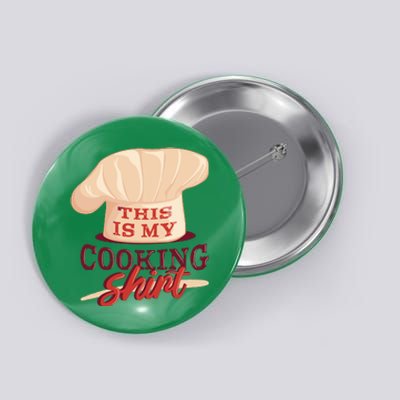 This Is My Cooking Shirt Chef Button