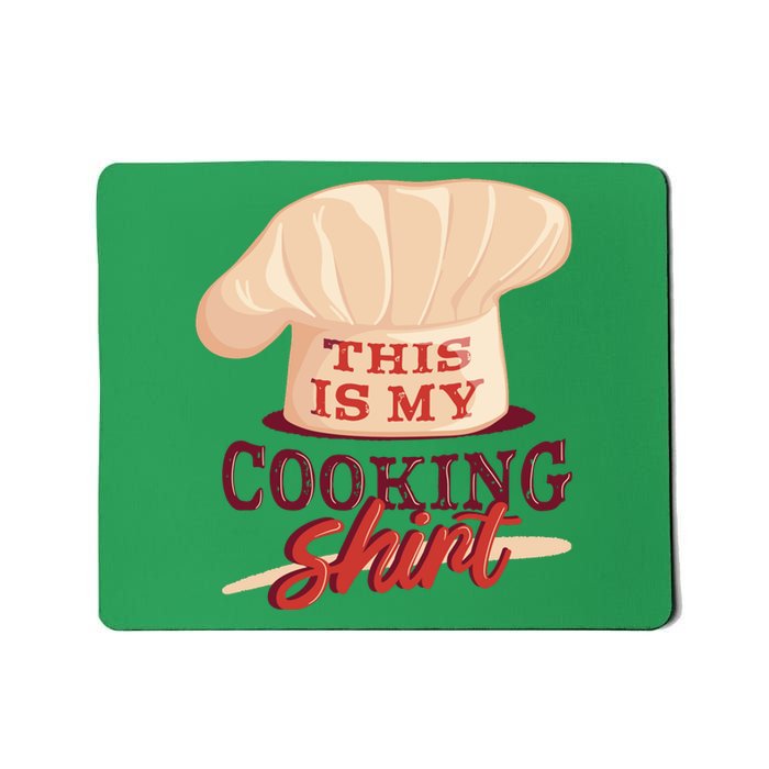 This Is My Cooking Shirt Chef Mousepad