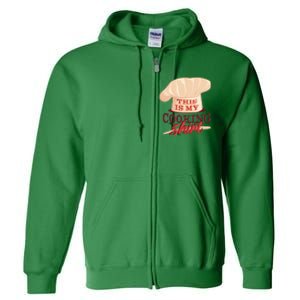 This Is My Cooking Shirt Chef Full Zip Hoodie