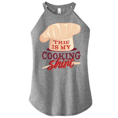 This Is My Cooking Shirt Chef Women's Perfect Tri Rocker Tank