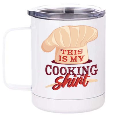 This Is My Cooking Shirt Chef 12 oz Stainless Steel Tumbler Cup