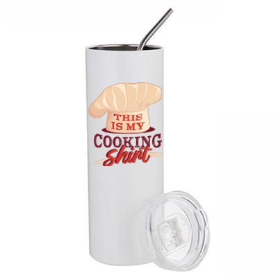 This Is My Cooking Shirt Chef Stainless Steel Tumbler