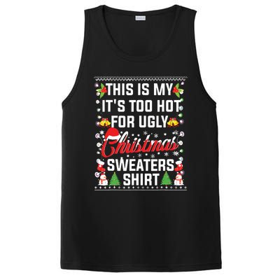 This Is My Its Too Hot For Ugly Christmas Sweaters PosiCharge Competitor Tank