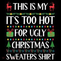 This Is My ItS Too Hot For Ugly Sweaters Family Christmas Drawstring Bag