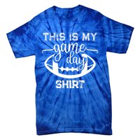 This Is My Game Day Great Gift Football Tops This Is My Game Day Gift Tie-Dye T-Shirt