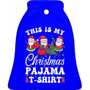 This Is My Santa Lovers Christmas Pajama Gift Ceramic Bell Ornament