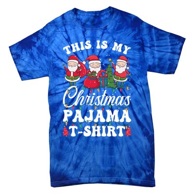 This Is My Santa Lovers Christmas Pajama Gift Tie-Dye T-Shirt