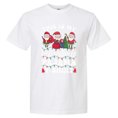 This Is My Santa Lovers Christmas Pajama Gift Garment-Dyed Heavyweight T-Shirt