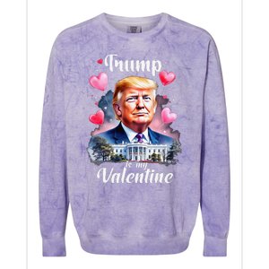 Trump Is My Valentine Funny Patriotic ValentineS Day 2025 Colorblast Crewneck Sweatshirt