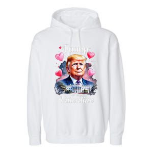 Trump Is My Valentine Funny Patriotic ValentineS Day 2025 Garment-Dyed Fleece Hoodie